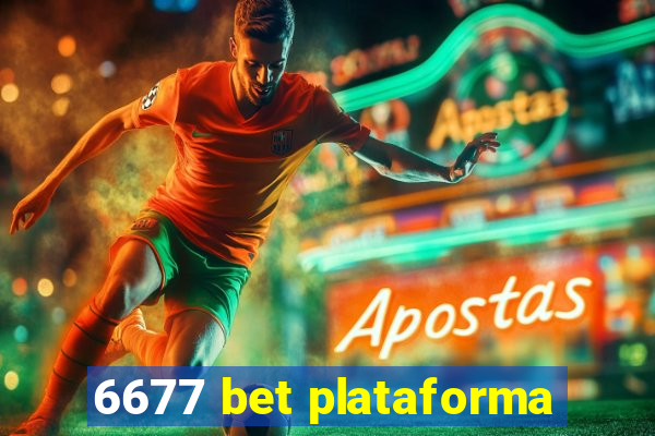 6677 bet plataforma